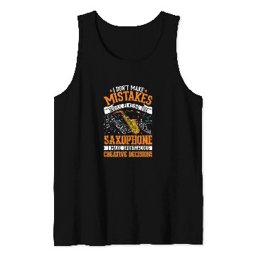 Discover Funny Saxophone Creative Decisions Saxophonist 23 Tank Tops