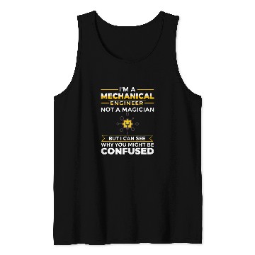 Discover Mechanical Engineering Technology Manager Engineer Student 16 Tank Tops