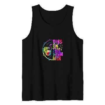 Discover Funny Drummer Dibs On The Drumer Colorful Tank Tops