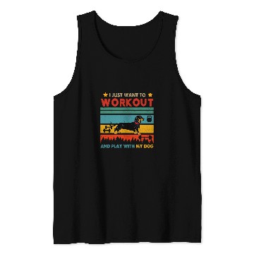 Discover Dachshund Pet vintages Want To Workout And Play With My Dachshund Lover Tank Tops