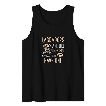 Discover Labrador Pet are like potato chips Tank Tops