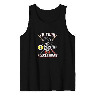 Discover Sport Billiard Gift Tee Billiards Pool IM Your Huckleberry Funny Tank Tops