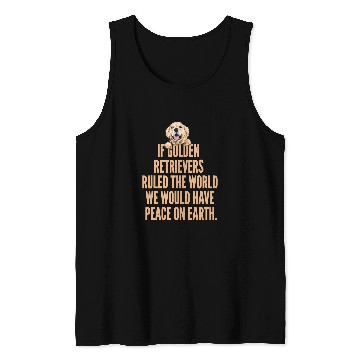 Discover Golden Retriever Pet Lover Peace On Earth Golden Retriever Labrador Retrievers Tank Tops