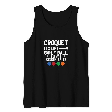 Discover Sport Croquet Like Golf Ball But With Bigger Balls Croquet Player Tank Tops