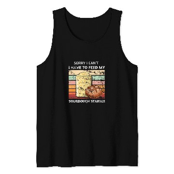 Discover Funny Sourdough Feed My Starter Bread Baker Quote Saying Tank Tops