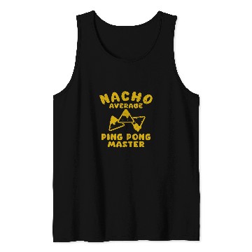 Discover Sport Ping Pong funny nacho average cinco de mayo 1 Tank Tops