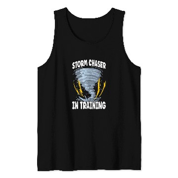 Discover Tornado Chaser Meteorologist Storm Chasing Storm Hunter 21 Tank Tops