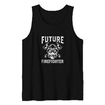 Discover Future Firefighter Volunteer Fires Science Degree Student Tank Tops