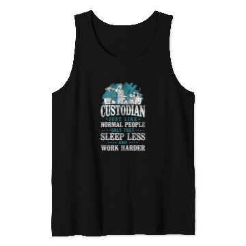 Discover School Custodian Janitor Custodian Just Like Normal People Tank Tops