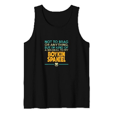 Discover Boykin Spaniel Pet Funny Sarcastic Tank Tops
