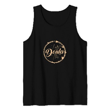 Discover Midwife and Doula Tees Lets Doula This 2Birth worker gift Tank Tops