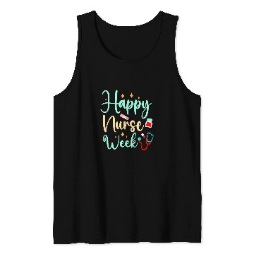 Discover nurses Appreciation Student Happy National Nurses Week 2 Tank Tops