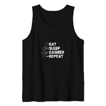 Discover Eat Sleep Cashier Repeat Funny Daily Routine Lifestyle Tank Tops