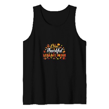 Discover One Thankful Literacy Coachs Fall Leaves Autumn Thanksgiving Tank Tops