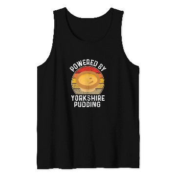 Discover Powered By Yorkshire Pudding Tank Tops