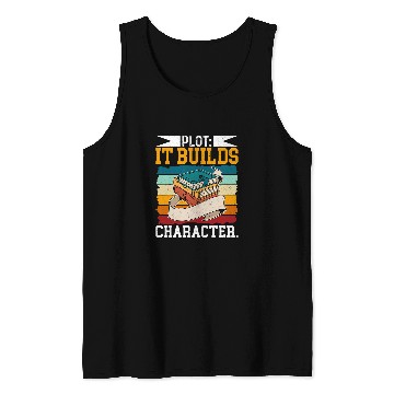 Discover Plot It Builds Character Book Writing Author Writer 4 Tank Tops