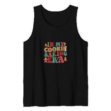 Discover In My Cookie Baking Era Baker Christmas Cookie Baking Crew Tank Tops