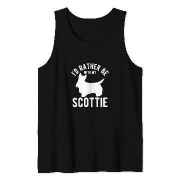 Discover Scottish Terrier Id Rather Be With My Scottie Dog Tank Tops