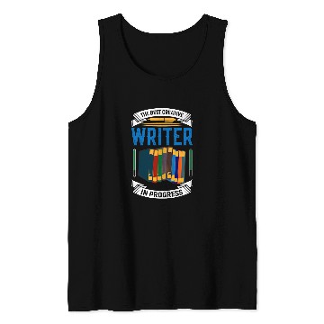 Discover The bests Creative Writer In Progress Author Book Writing Tank Tops