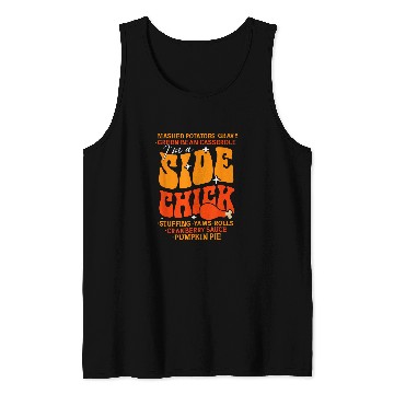 Discover Chicken Pet Im A Side Chick Thanksgiving Day Funny Turkey Leg Autumn 8 Tank Tops