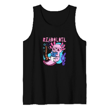 Discover Axolotls Pet Mexican Salamander Bookworm Reader 247 Tank Tops