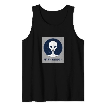 Discover Aliens UFO Stay Weird 9 Tank Tops