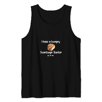 Discover Funny Sourdough Starter Baking Bread homes Baker Womens Tank Tops