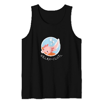 Discover Axolotls Pet Mexican Salamander RelAxolotls 22 Tank Tops