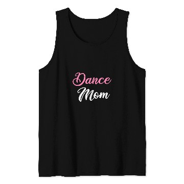 Discover Dance Mom Ballet Dancing Ballerina Ballet Dancer Tank Tops
