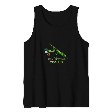 Discover Not Praying Mantis Bug Catching Insect Collector Entomology Tank Tops