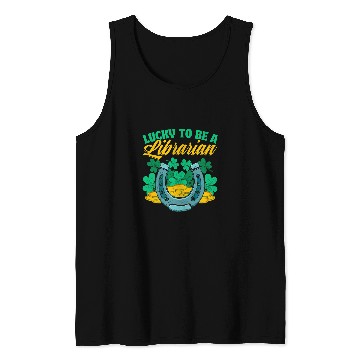 Discover Book Fun Lucky To Be a Librarian St Patricks Day Book Lover Bookworm Tank Tops