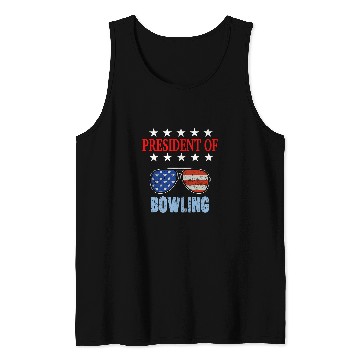 Discover Sport Bowling President of Bowling Phrase Bowling Beginners Tank Tops