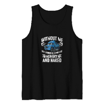Discover Truck Fun Funny Big Rig SemiTrailer Truck Driver Tank Tops