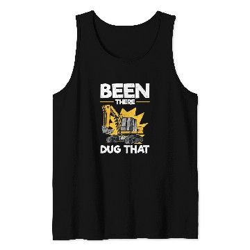 Discover Excavator Fun Heavy Machinery Operator Backhoe Excavator Sand Digger 11 Tank Tops