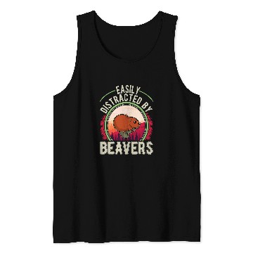 Discover Beaver Pet Easily distracted by Beavers 08 Tank Tops