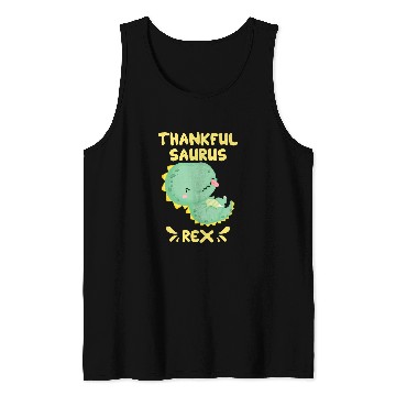 Discover Dinosaur Pet Thankful Saurus rexs Funny Thanksgiving Grateful Tank Tops