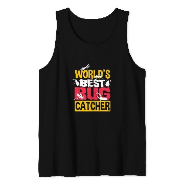 Discover Entomology Entomologist Insects Bugs Worlds bests Bug Catcher Tank Tops