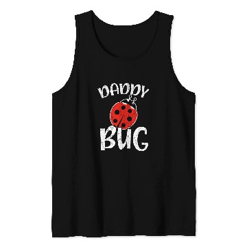 Discover Daddy Bug Insect Entomology Future Entomologist Ladybug Tank Tops