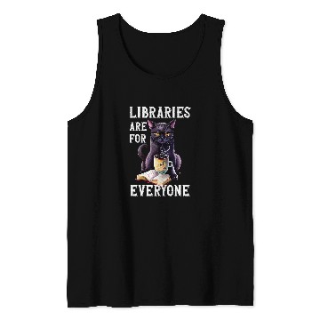 Discover Book Fun Libraries Are For Everyone Cat Book Reader Librarian Tank Tops