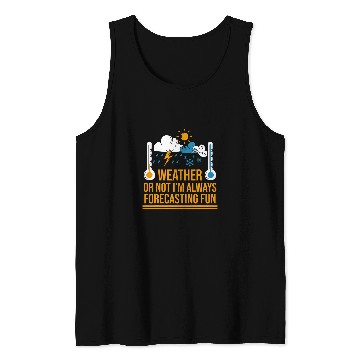 Discover Meteorologist Weather Forecasting Is Fun Hurricane Chaser Tank Tops
