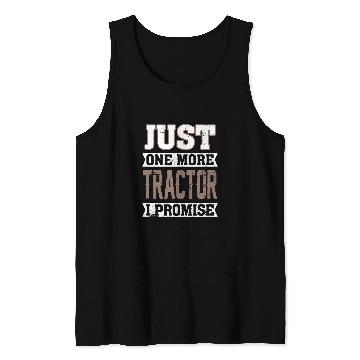 Discover Tractor Fun driving Just one more Tractor I promise Harvest Farming Barn Cattle 1 8 Tank Tops