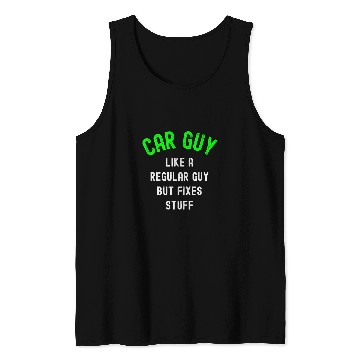 Discover Car Guyfixes stuff car guy Tank Tops