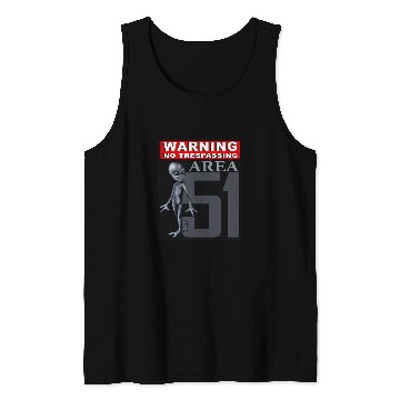 Discover Aliens UFO Warning No Trespassing Area 51 Alien Conspiracy Design Tank Tops