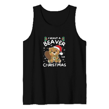 Discover Beaver Pet I Want A Beaver For Christmas Cute Beavers 04 Tank Tops