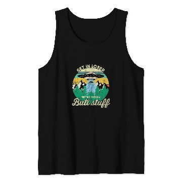 Discover Aliens UFO Get in loser were doing butt stuff UFO Tank Tops