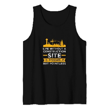 Discover Excavator Fun Construction site Construction manager Tank Tops
