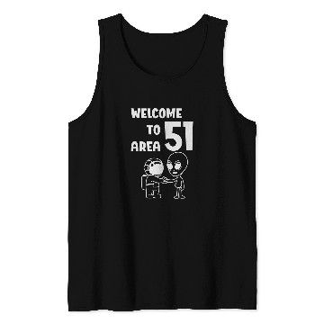 Discover Aliens UFO Welcome To Area 51 Alien Space Ship UFO Believers ET Roswell Tank Tops