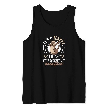 Discover Ferret Pet Animal Weasel Mustelid Pet Spirit Animal Whisperer Tank Tops