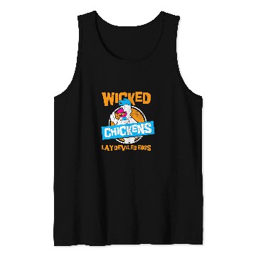Discover Chicken Pet wicked chickens lay deviled eggs chicken lovers Tank Tops