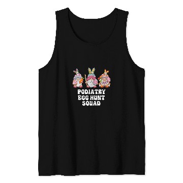 Discover nurses Job Podiatry nurses Easter Gnomes Tank Tops